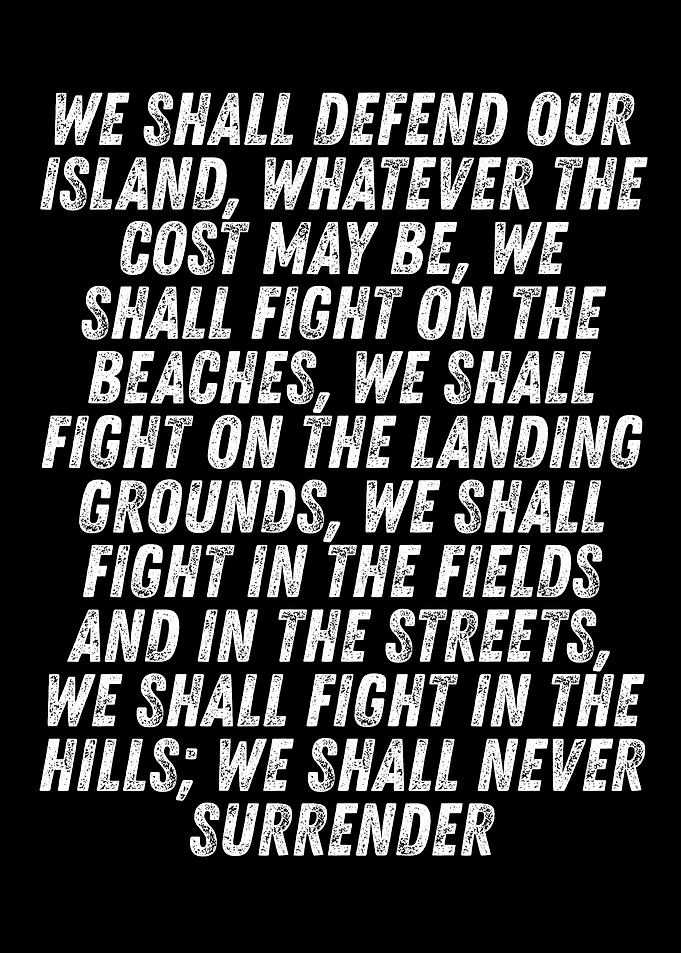 We Shall Never Surrender Quote