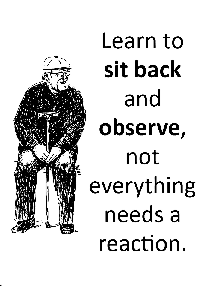 Observe, Don't React - Inspirational Art