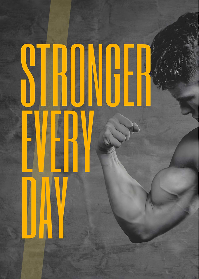 Stronger Every Day Motivational Poster