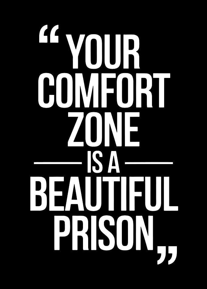 Comfort Zone: A Beautiful Prison