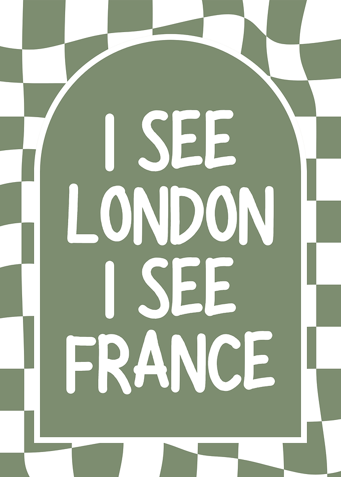I See London, I See France