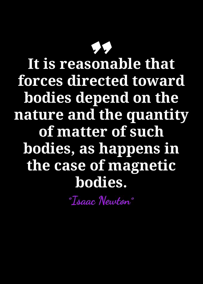 Isaac Newton Quote on Magnetic Bodies