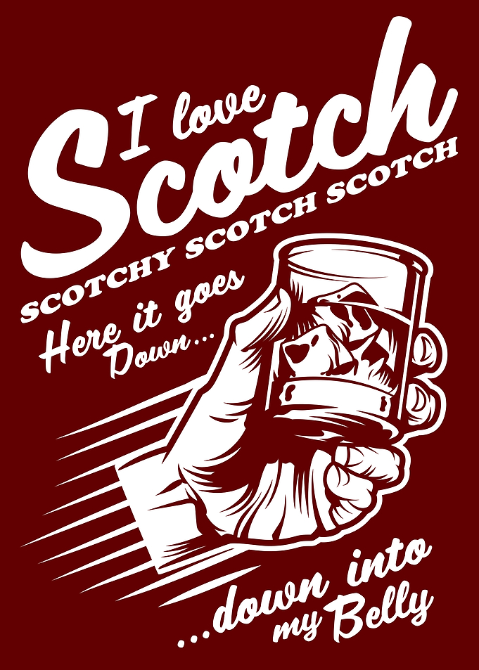 I Love Scotchy Scotch Graphic
