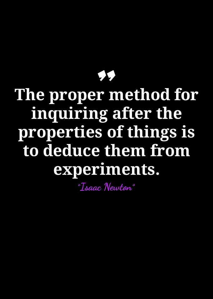 Isaac Newton Quote on Experiments