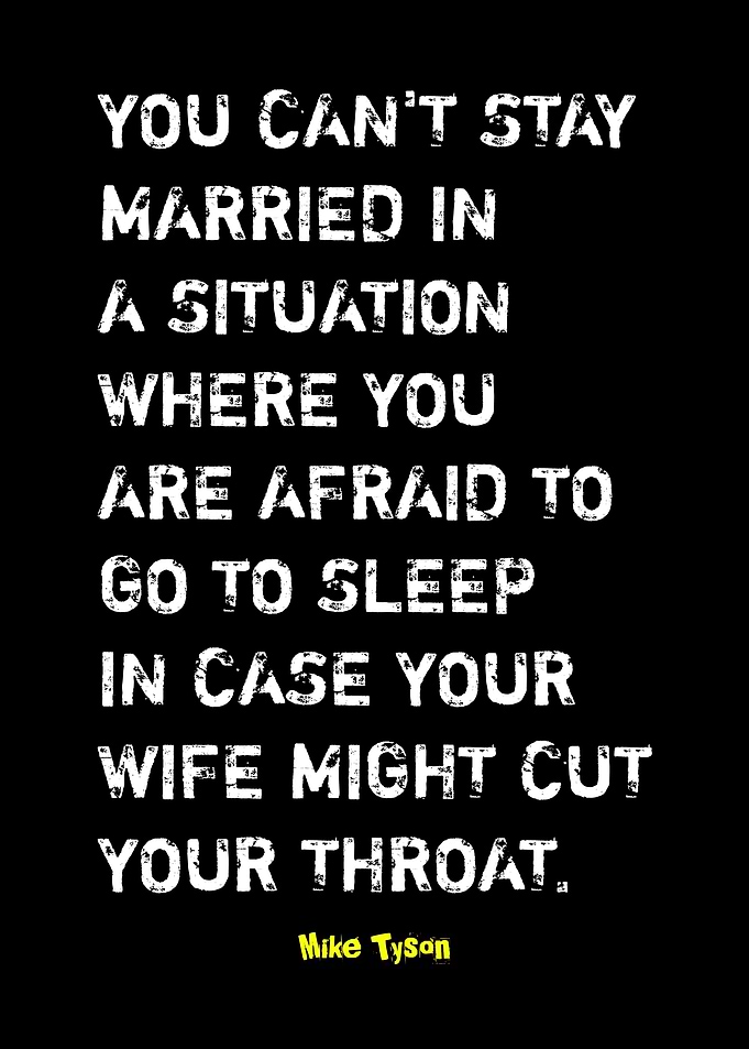 Mike Tyson Marriage Quote
