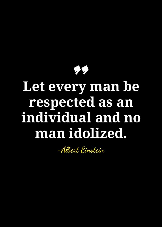 Einstein Quote: Respect and Individuality
