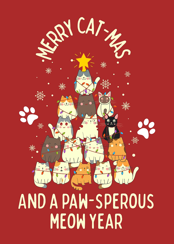 Merry Cat-Mas and a Paw-Sperous Meow Year