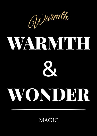 Warmth and Wonder Magic Text Art - “Black Edition – Bold White Text Motivational Poster | Typography Art”