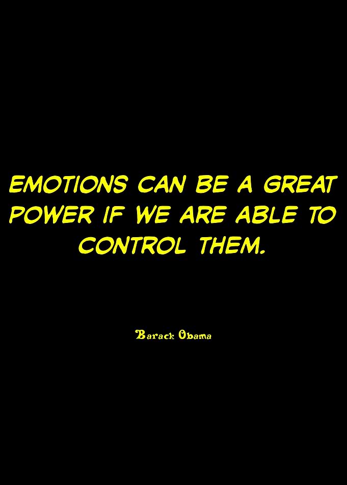 Obama Quote: Control Your Emotions