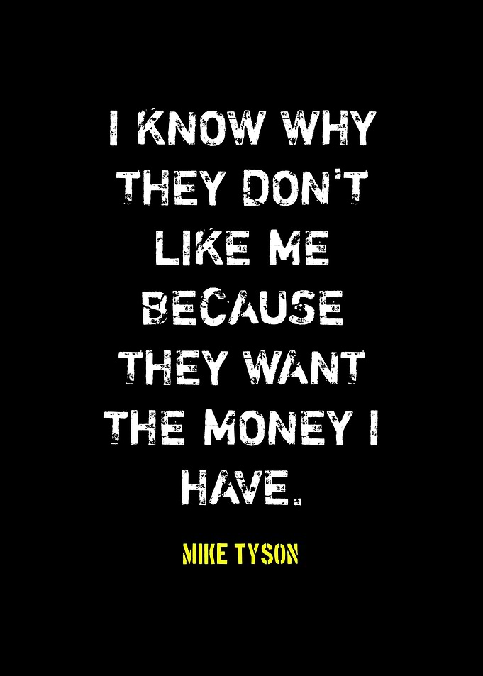 Mike Tyson Quote Black and White
