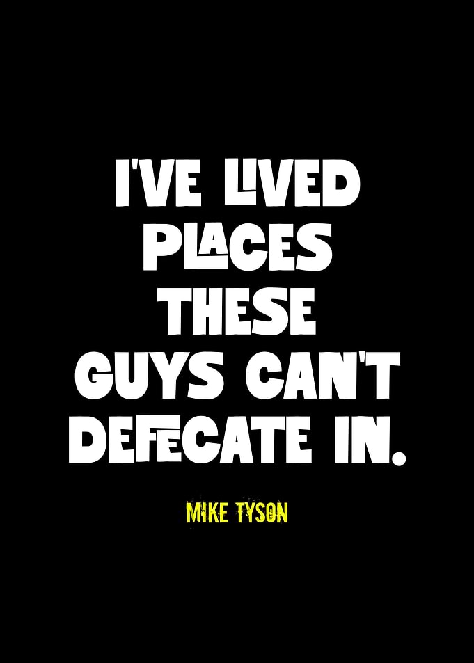 Mike Tyson Quote Text Art