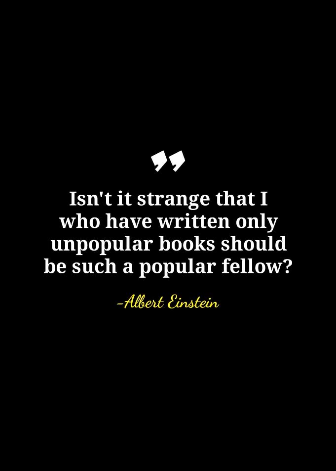 Albert Einstein Quote on Popularity