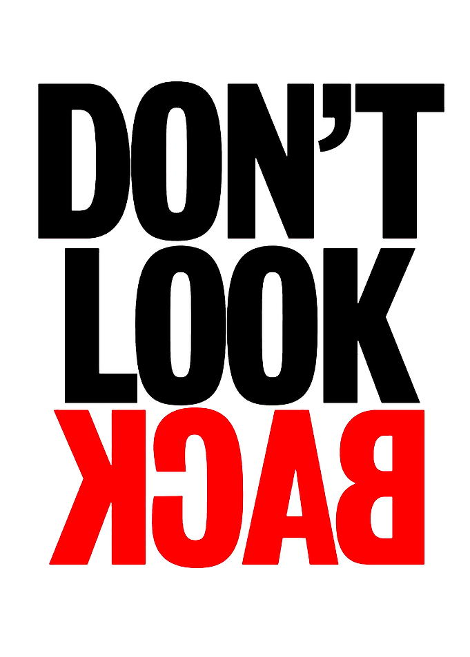 Don't Look Back Text Art