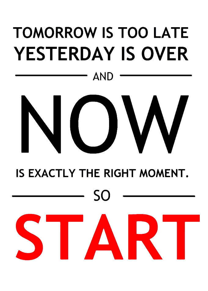 Inspirational Quote: Start Now