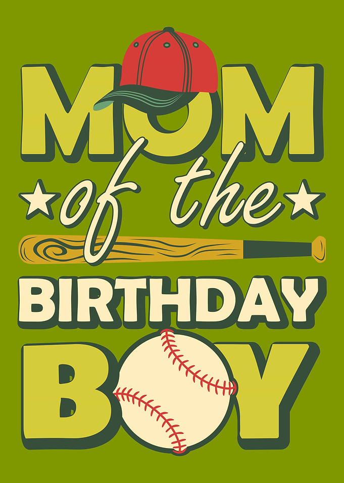 Mom of the Birthday Boy Baseball