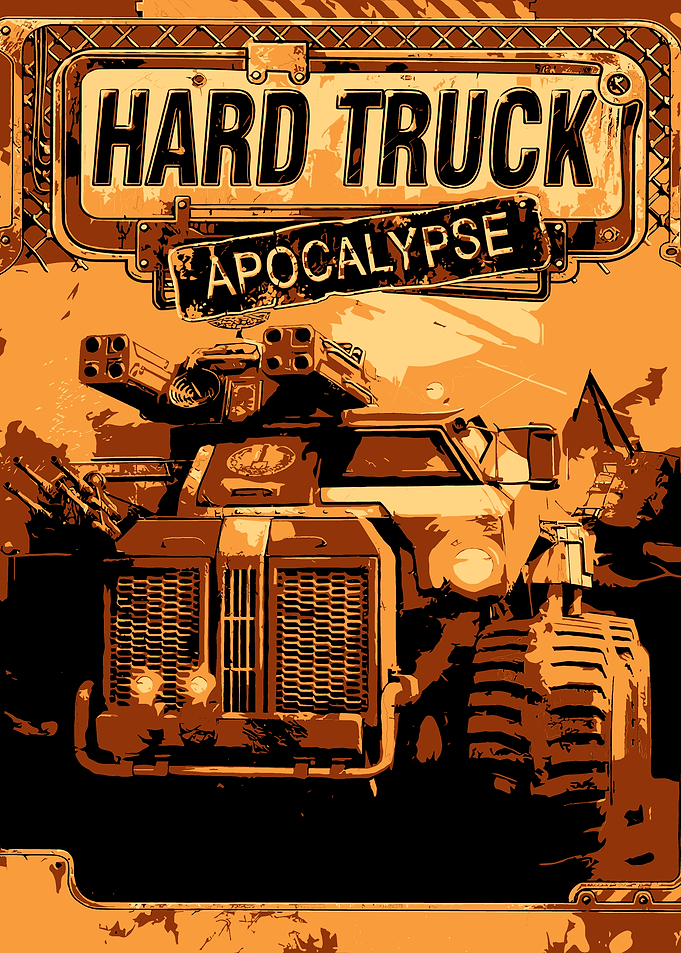 Hard Truck Apocalypse Poster Art
