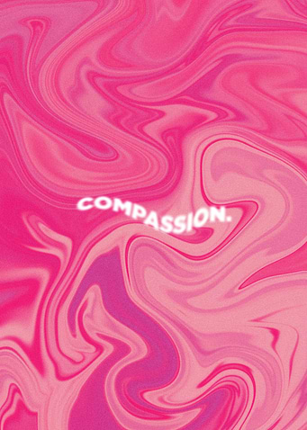 COMPASSION - Liquid Pink Marble Wall Art | Aesthetic Self-Love Poster