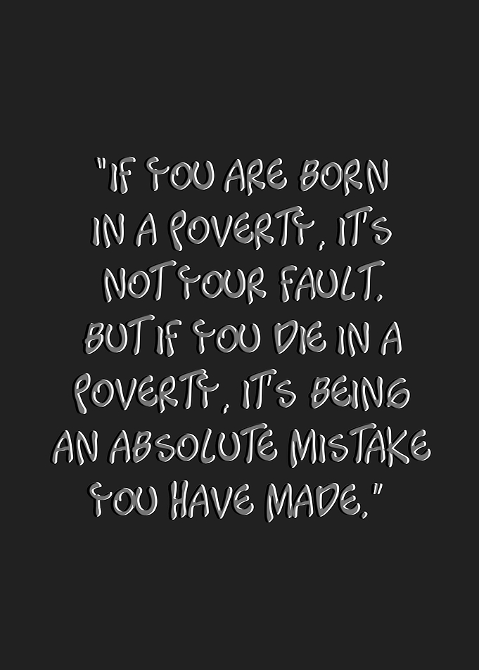 Poverty Quote on Dark Background