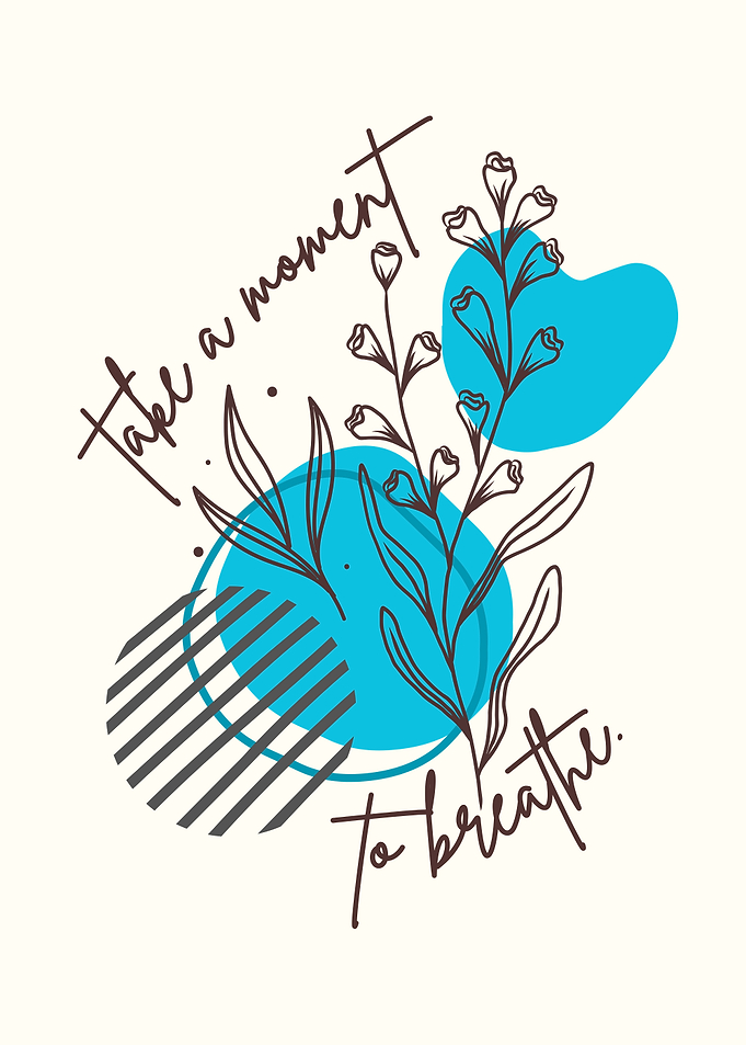 Take a moment to breathe boho motivational art
