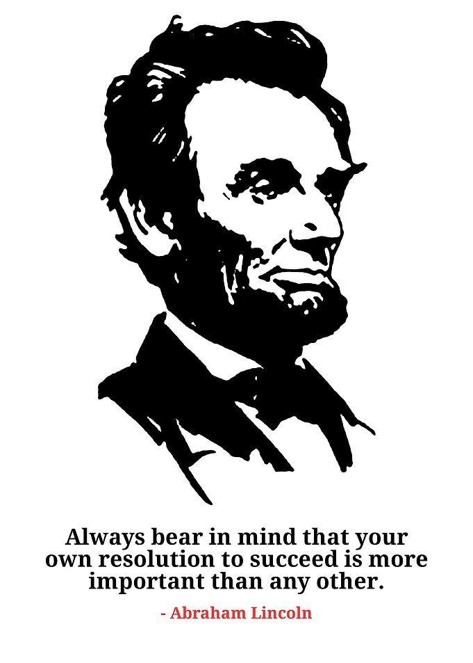 Abraham Lincoln Portrait with Quote
