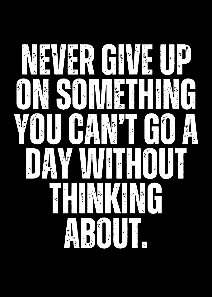 Inspirational Quote: Never Give Up