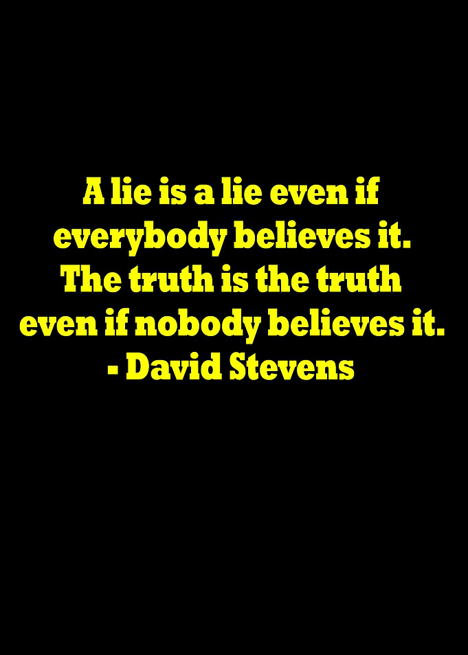 Truth and Lies Quote by Stevens