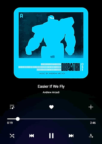 Dispatch OST - Easier If We Fly