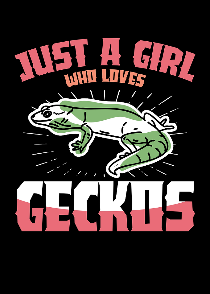 Just a girl who loves geckos