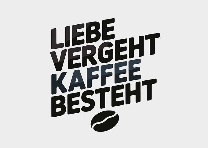 Liebe vergeht, Kaffee besteht