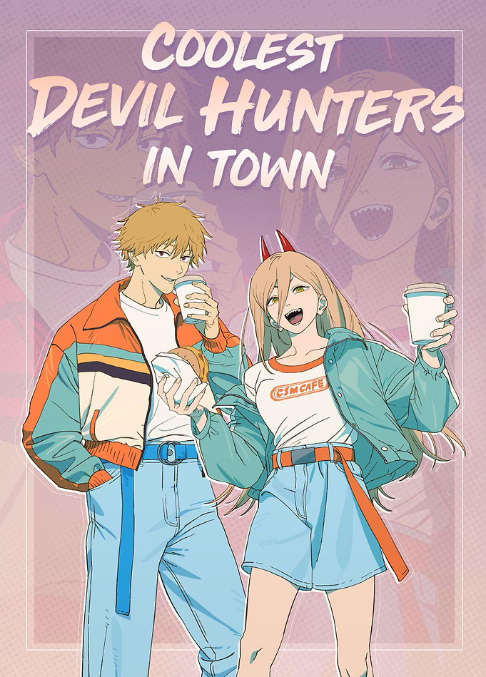 Chainsaw Man Coolest Devil Hunters in Town
