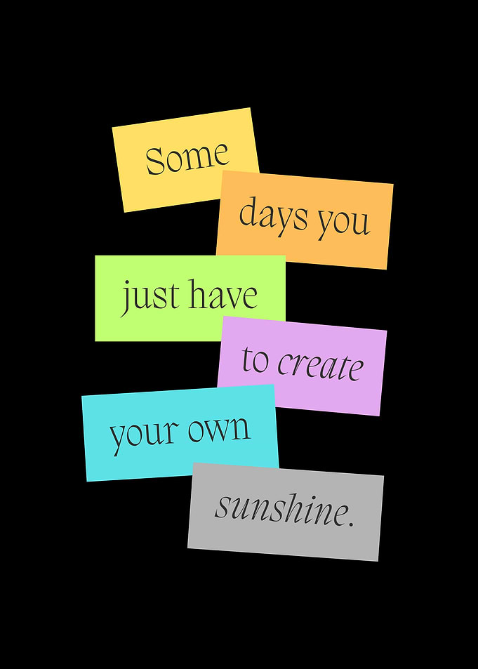 Create Your Own Sunshine