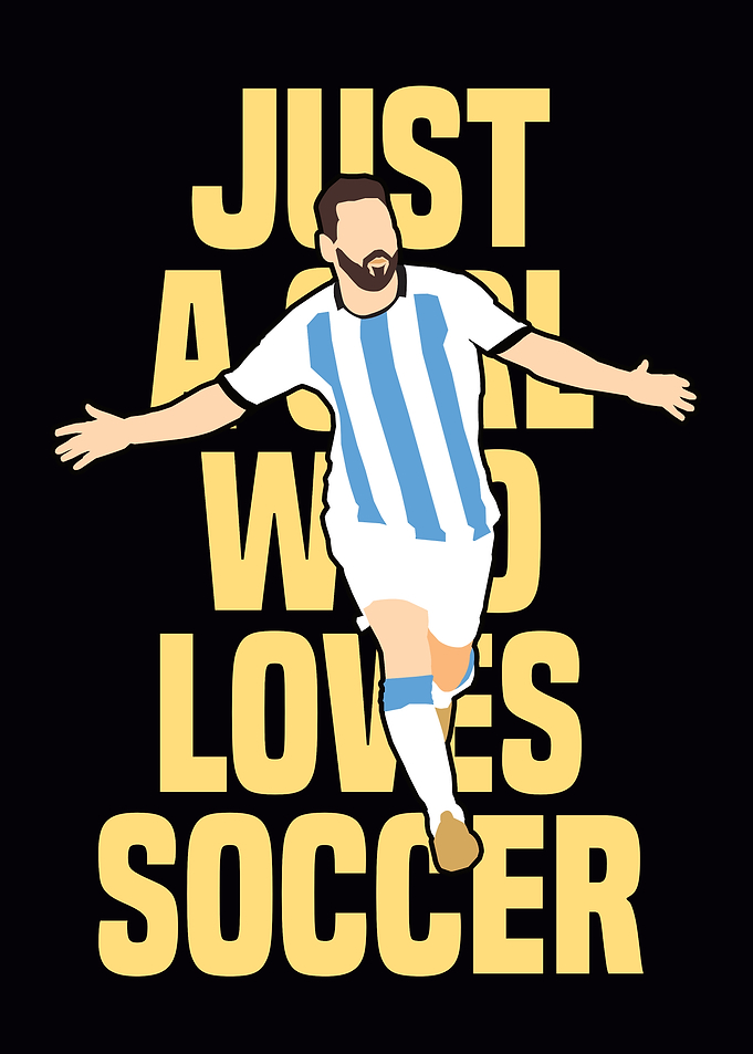 Just a Girl Who Loves Soccer