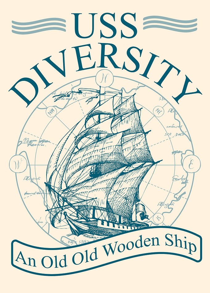 USS Diversity Old Wooden Ship