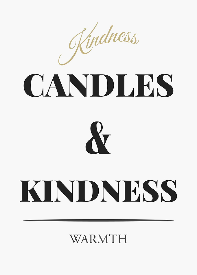 Kindness Candles and Warmth Text Art - “White Edition – Clean Black Text Minimal Quote Poster”
