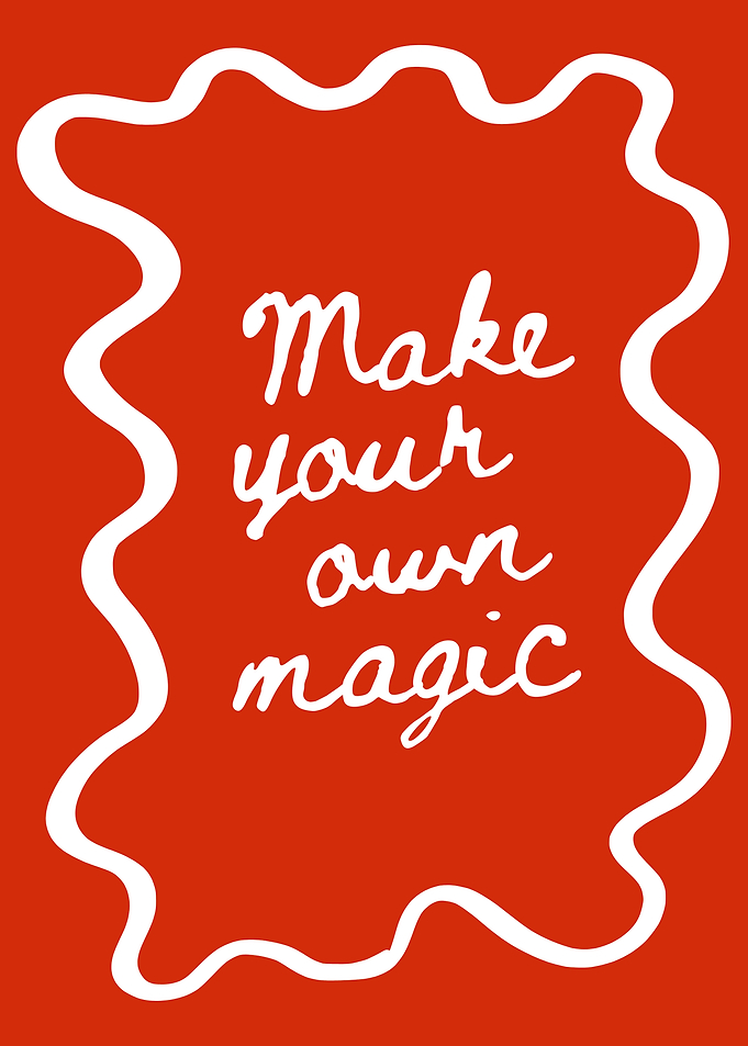 Make Your Own Magic