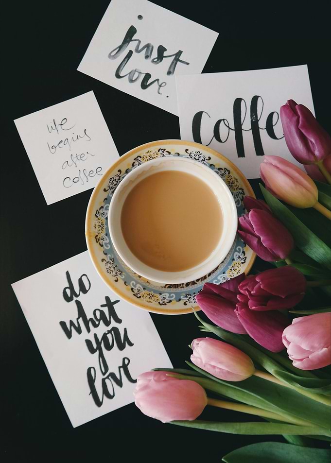 Coffee, Tulips, and Inspirational Quotes