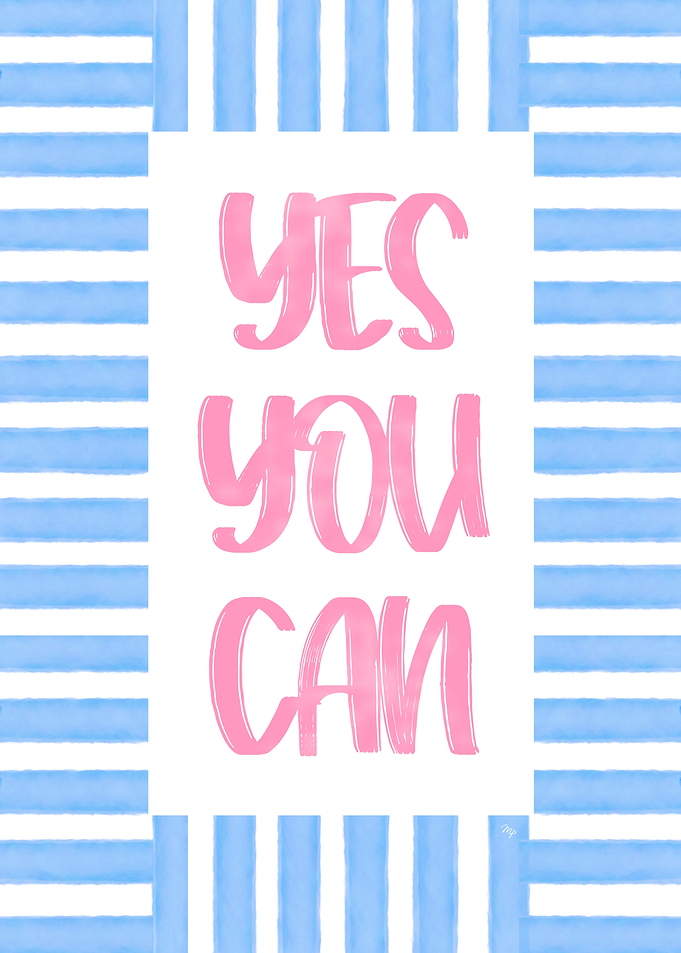 Yes You Can Inspirational Text Art