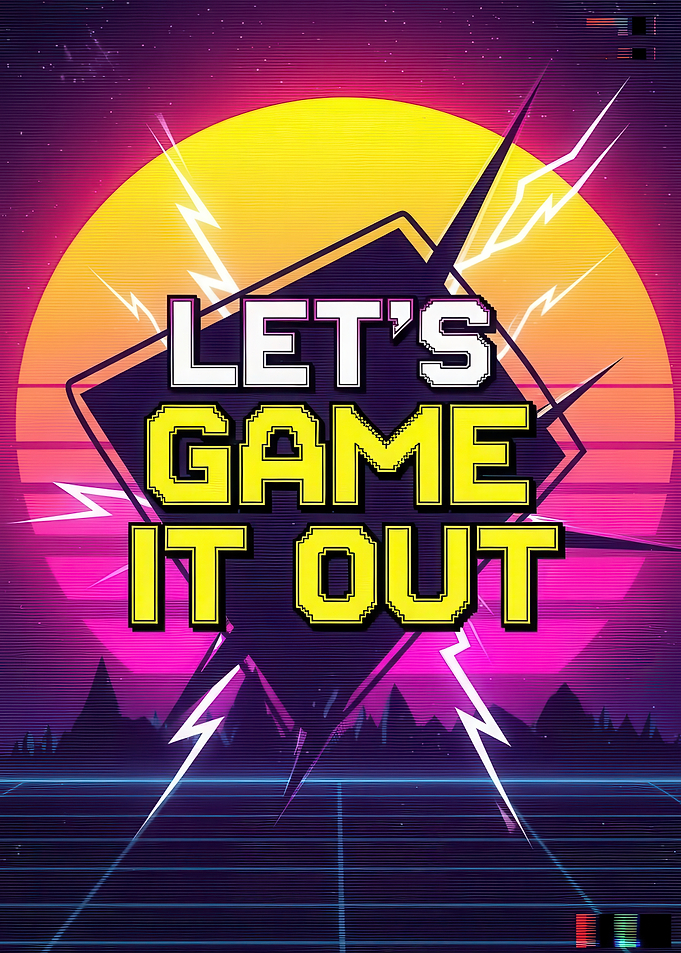 Let's Game It Out Retro Poster