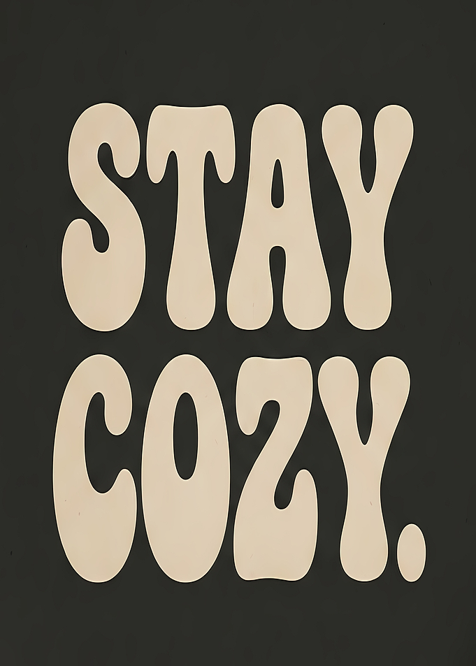 Stay Cozy Retro Typography
