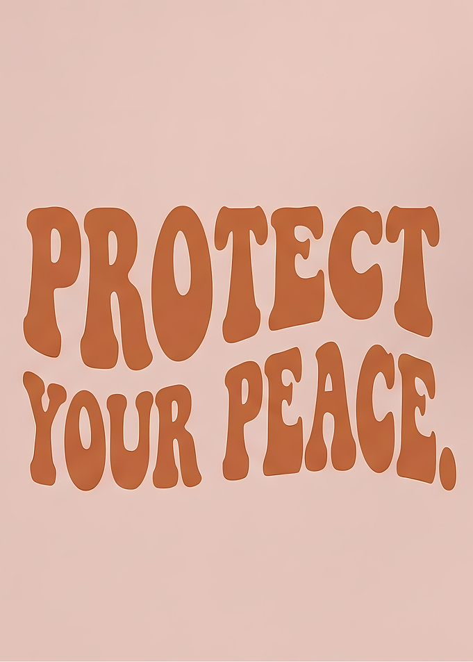 Protect Your Peace Text Art