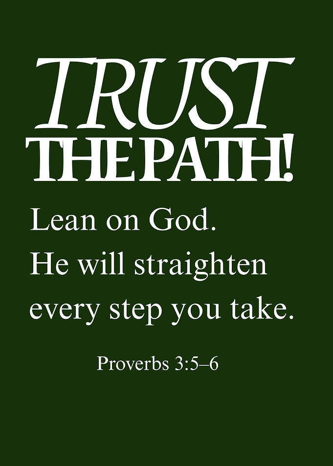 Trust the Path Inspirational Quote