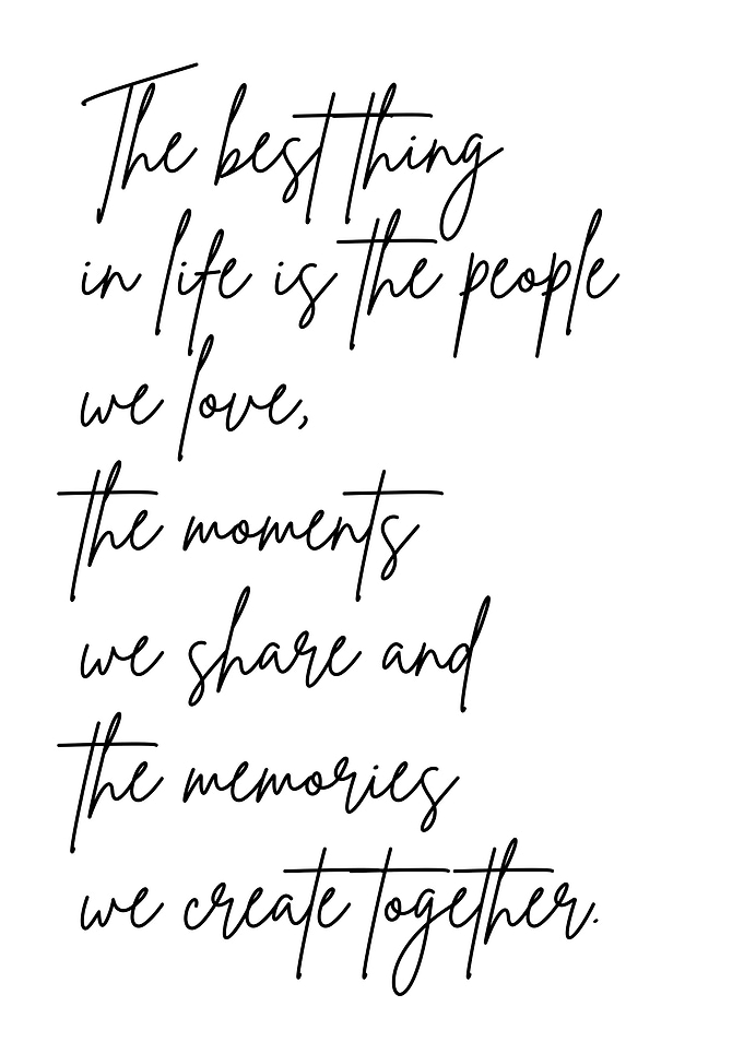 Inspirational Quote: People, Moments, Memories
