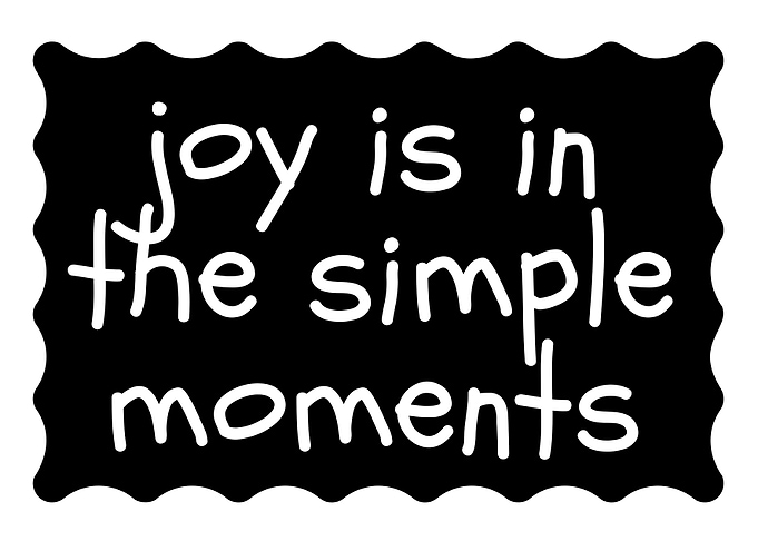 Joy is in the simple moments