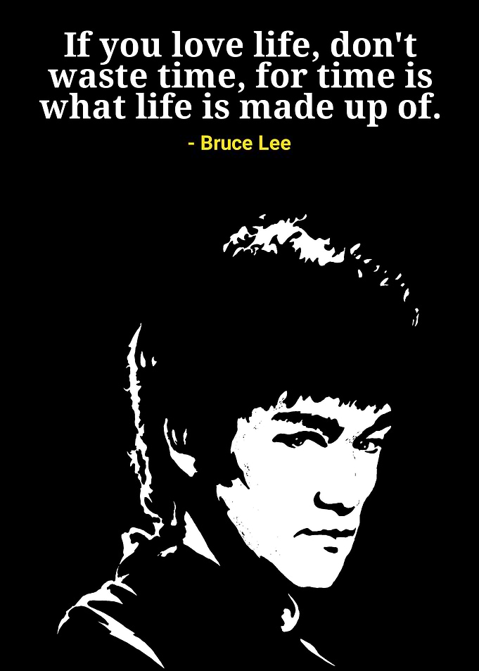 Bruce Lee Quote Black and White
