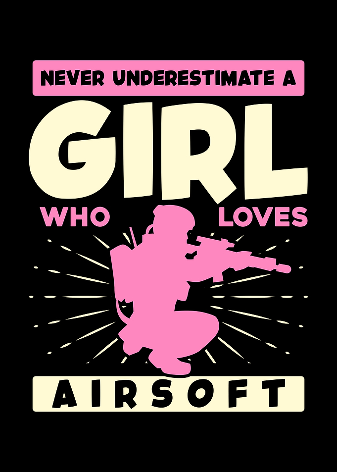 Never Underestimate Airsoft Girl
