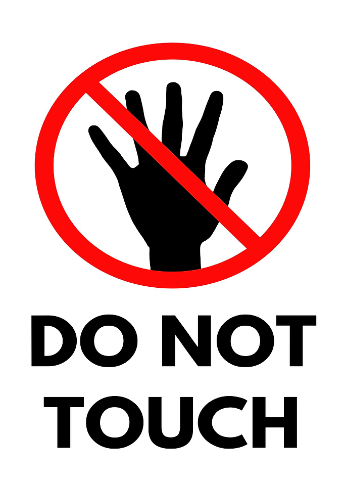 Do Not Touch Sign