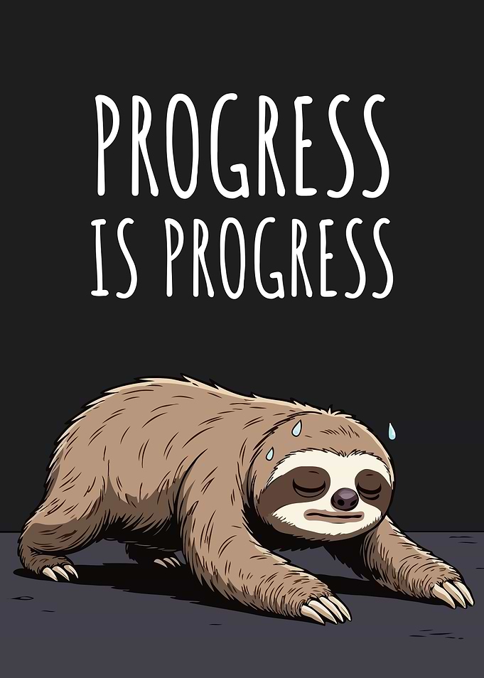 Progress is Progress Sloth Illustration V2