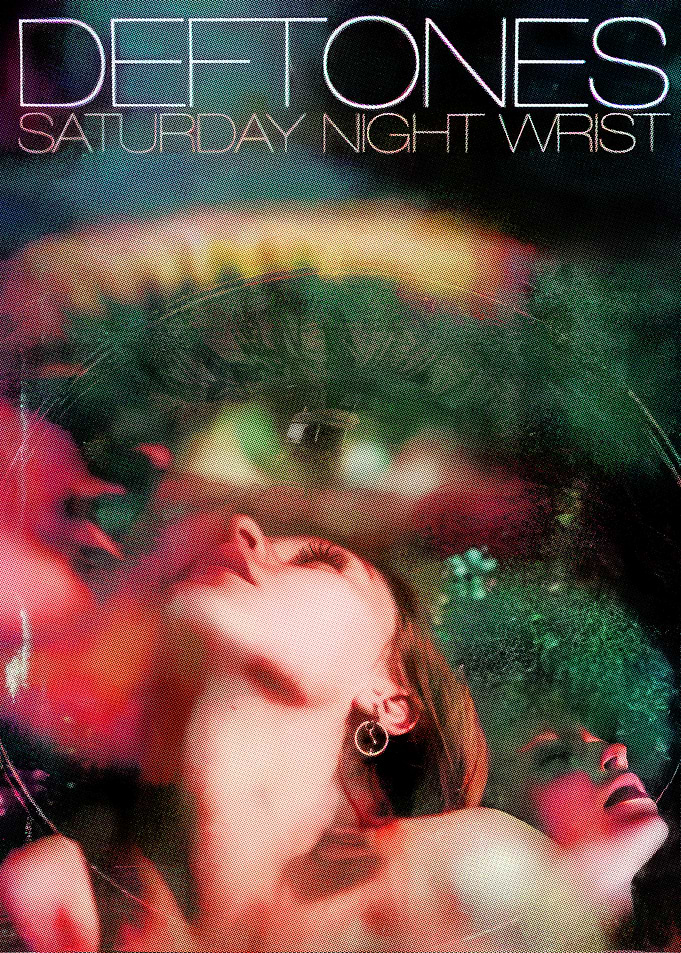 Deftones - Saturday Night Wrist Album
