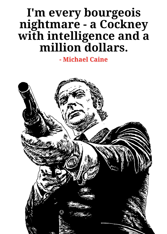 Michael Caine Quote with Gun