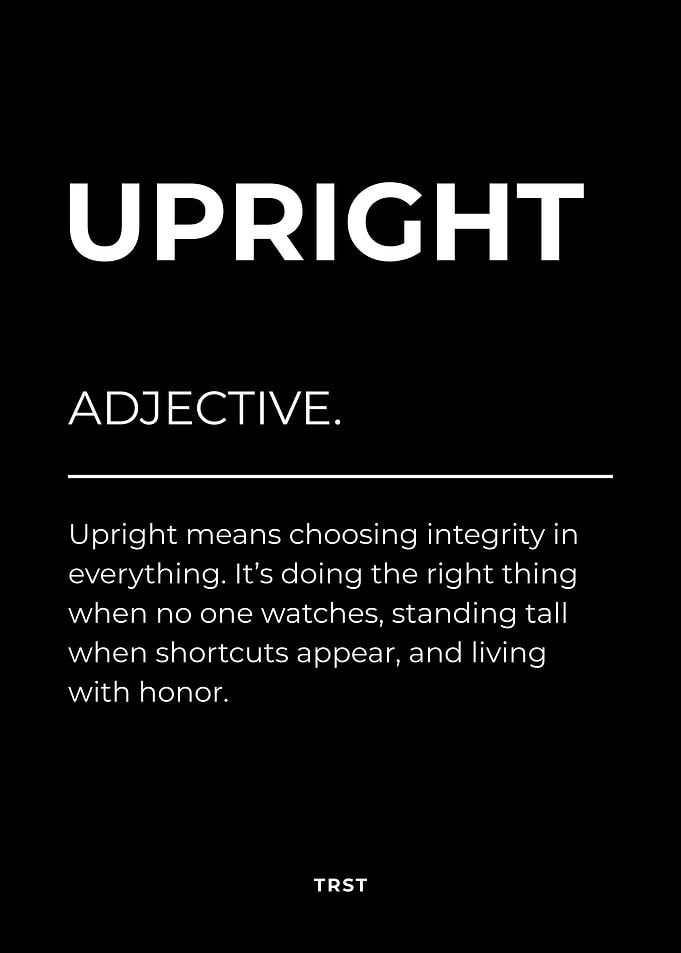 Upright – Minimalist Black & White Motivational Definition Wall Art